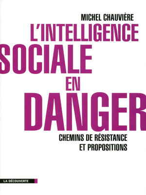 cover image of L'intelligence sociale en danger